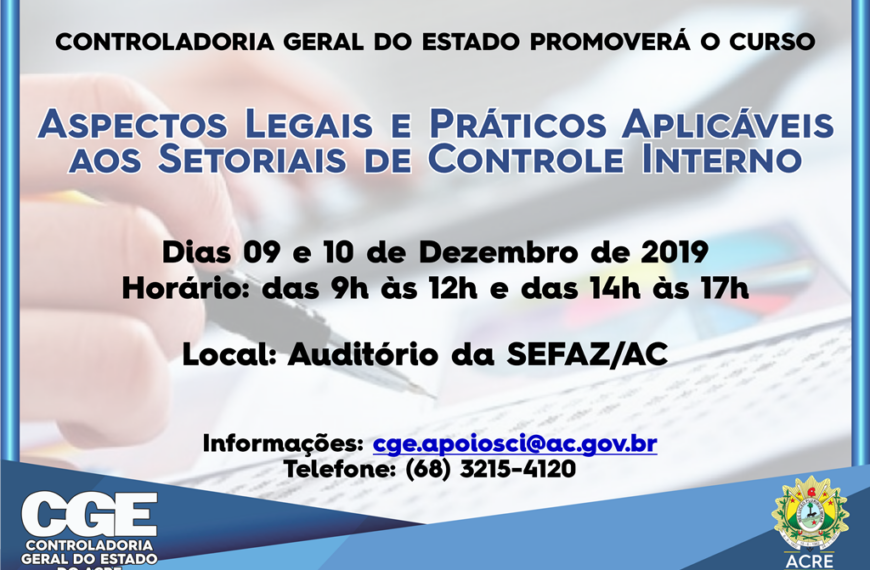 CGE realizará o Curso Aspectos Legais e Práticos Aplicáveis aos Setoriais de Controle Interno
