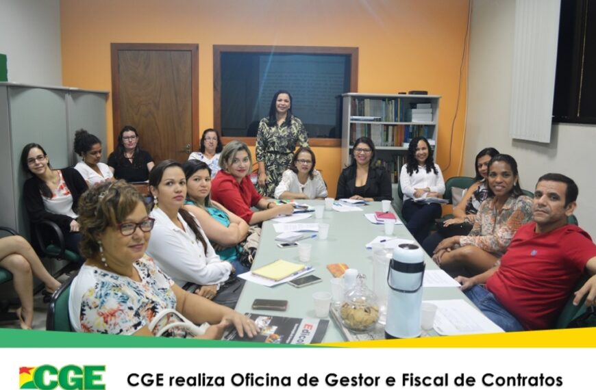 CGE realiza Oficina de Gestor e Fiscal de Contrato