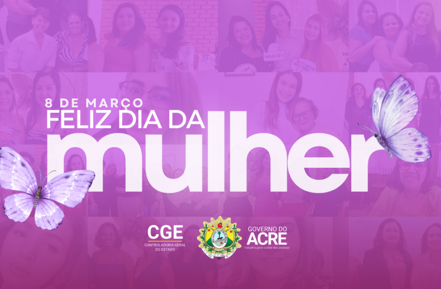 Ação Especial da CGE Celebra a Semana da Mulher